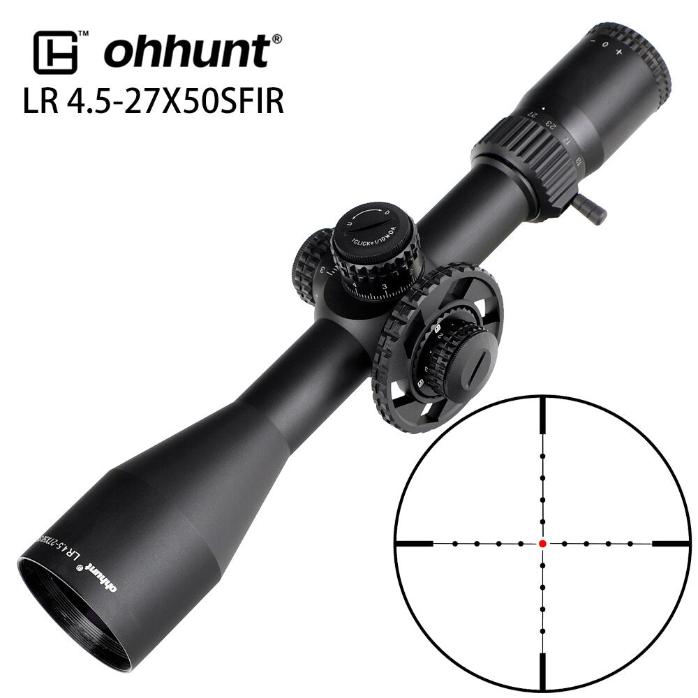 ohhunt® LR 4.5-27x50 SFIR 長距離ライフルスコープ ミルドット
