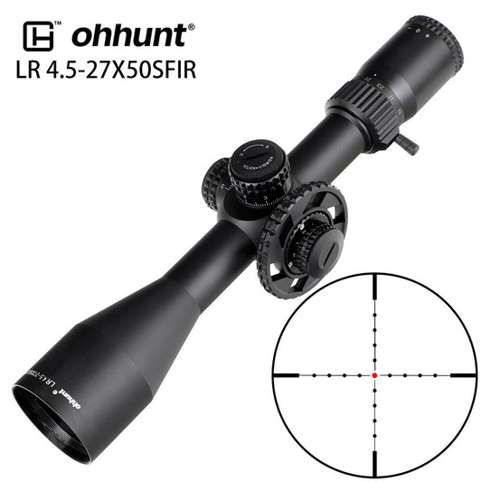 ohhunt LR 4.5-27x50 SFIR Hunting Rifle Scope
